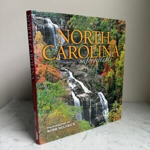 North Carolina Unforgettable Photography Book by Robb Helfrick